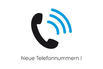 Unsere Telefonnummern haben sich geändert!